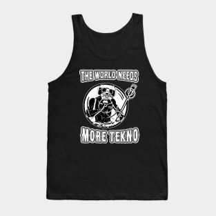 The World Needs More Tekno Tank Top